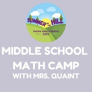 2022 Summer Math with Mrs. Quaint