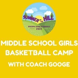 2022 Middle School Girls Basketball Camp
