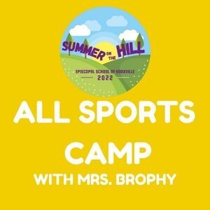 2022 All Sports Camp with Mrs. Brophy