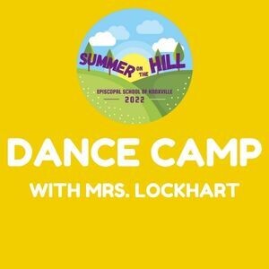2022 Dance Camp with Mrs. Lockhart