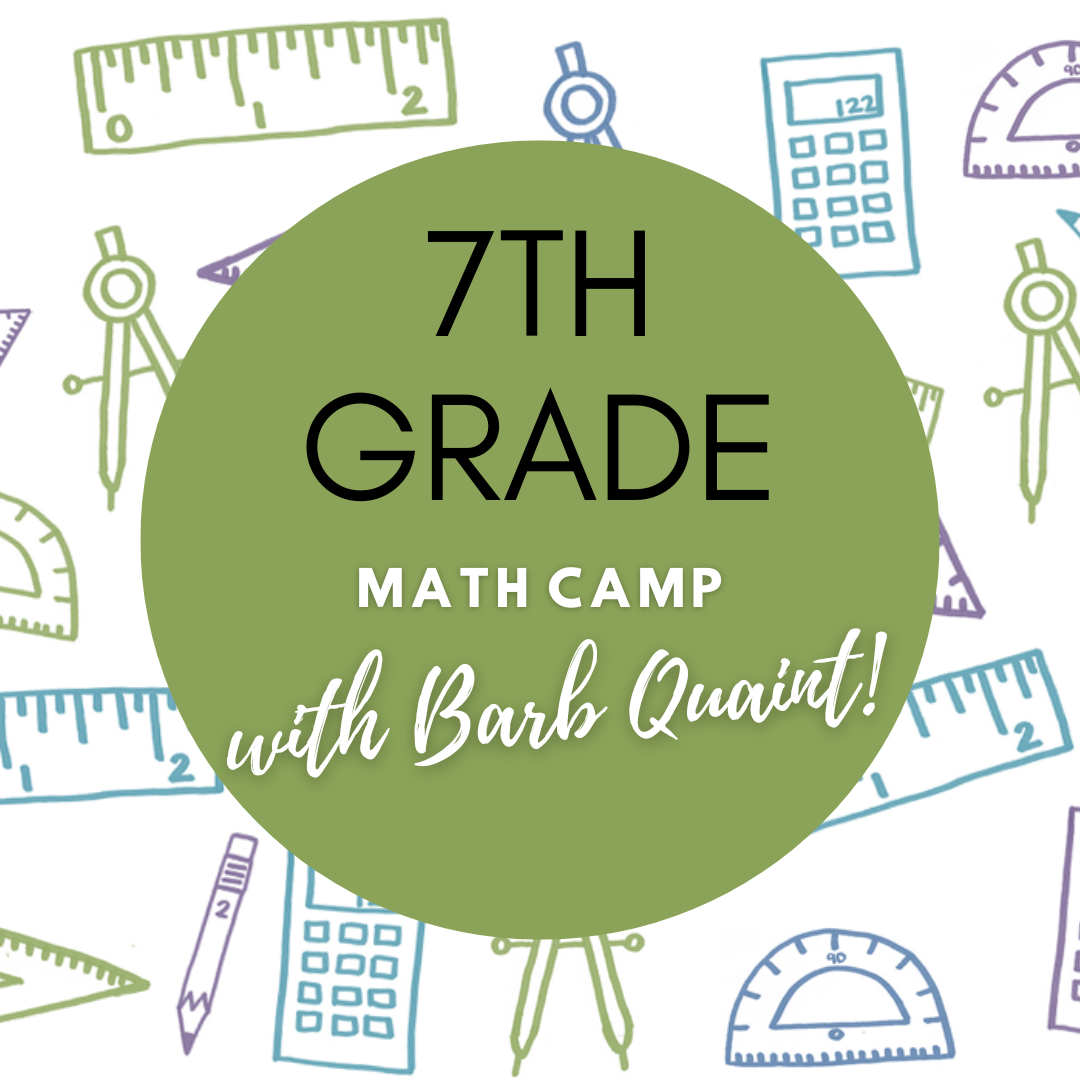 2023 7th Grade Summer Math with Mrs. Quaint