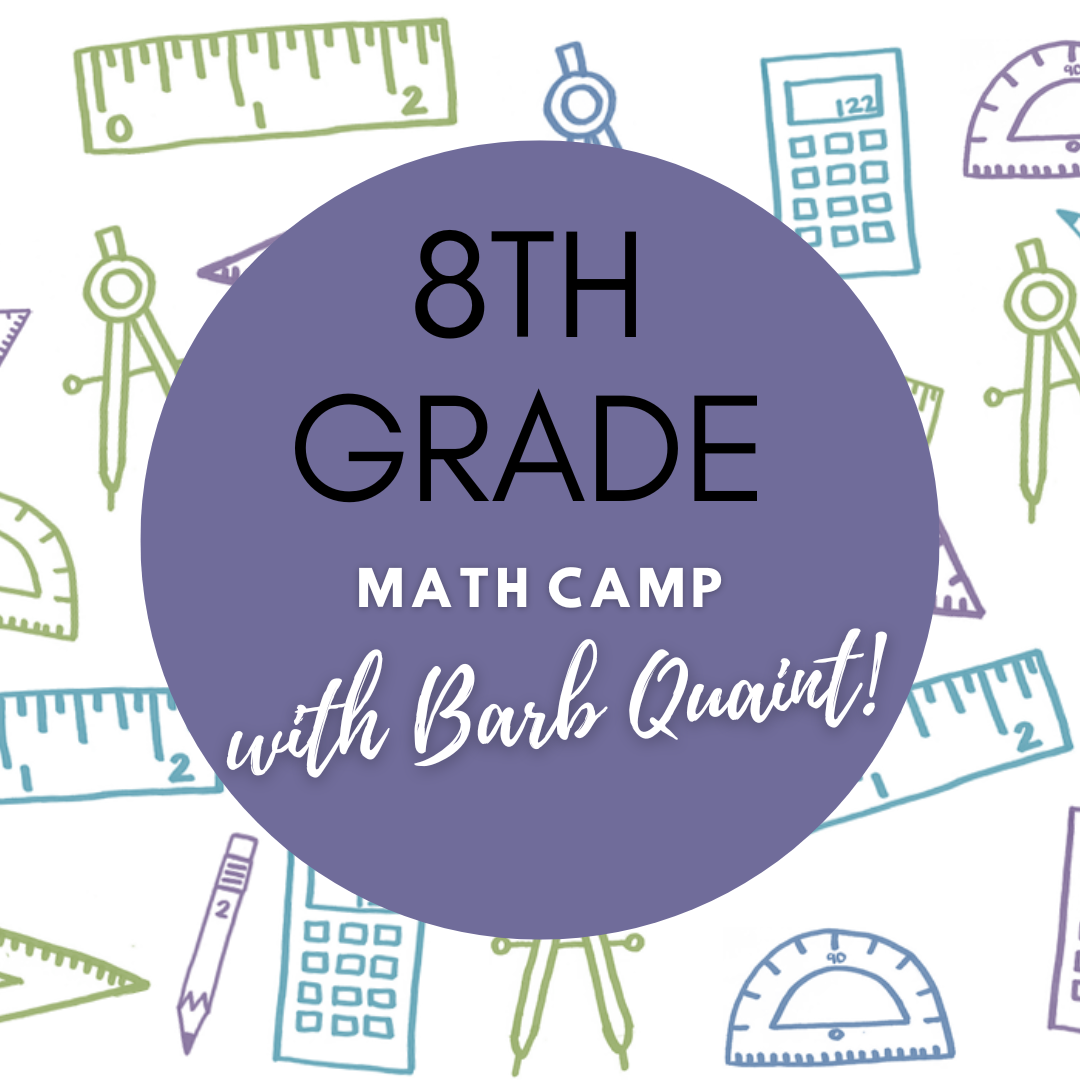 2024 8th Grade Summer Math with Mrs. Quaint