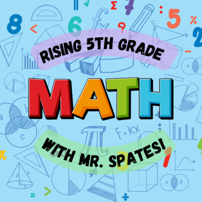 2024 5th Grade Math Camp with Mr. Spates