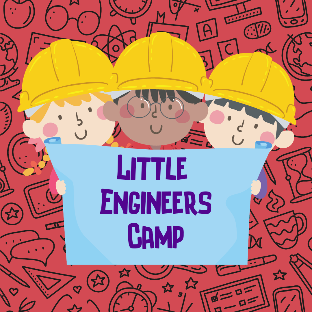 2024 Little Engineers Camp with Ms. Blount and Mrs. Chermely! Rising K-4th Grade, July 15-19, 2024
