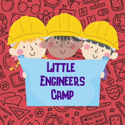 2024 Little Engineers Camp with Ms. Blount and Mrs. Chermely! Rising K-4th Grade, July 15-19, 2024