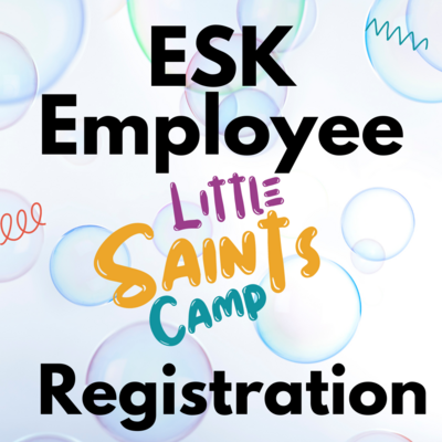 ESK Employee Little Saints Camp Registration
