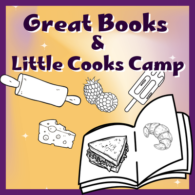 2025 Great Books and Little Cooks Camp with Ms. Blount and Mrs. Chermely! Rising K &amp; 1st, June 16-20, 2025