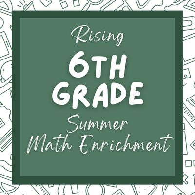 2026 6th Grade Summer Math with Mr. Spates