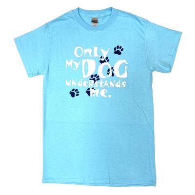 CLASSIC PET LOVER MY DOG UNDERSTANDS SS TEE