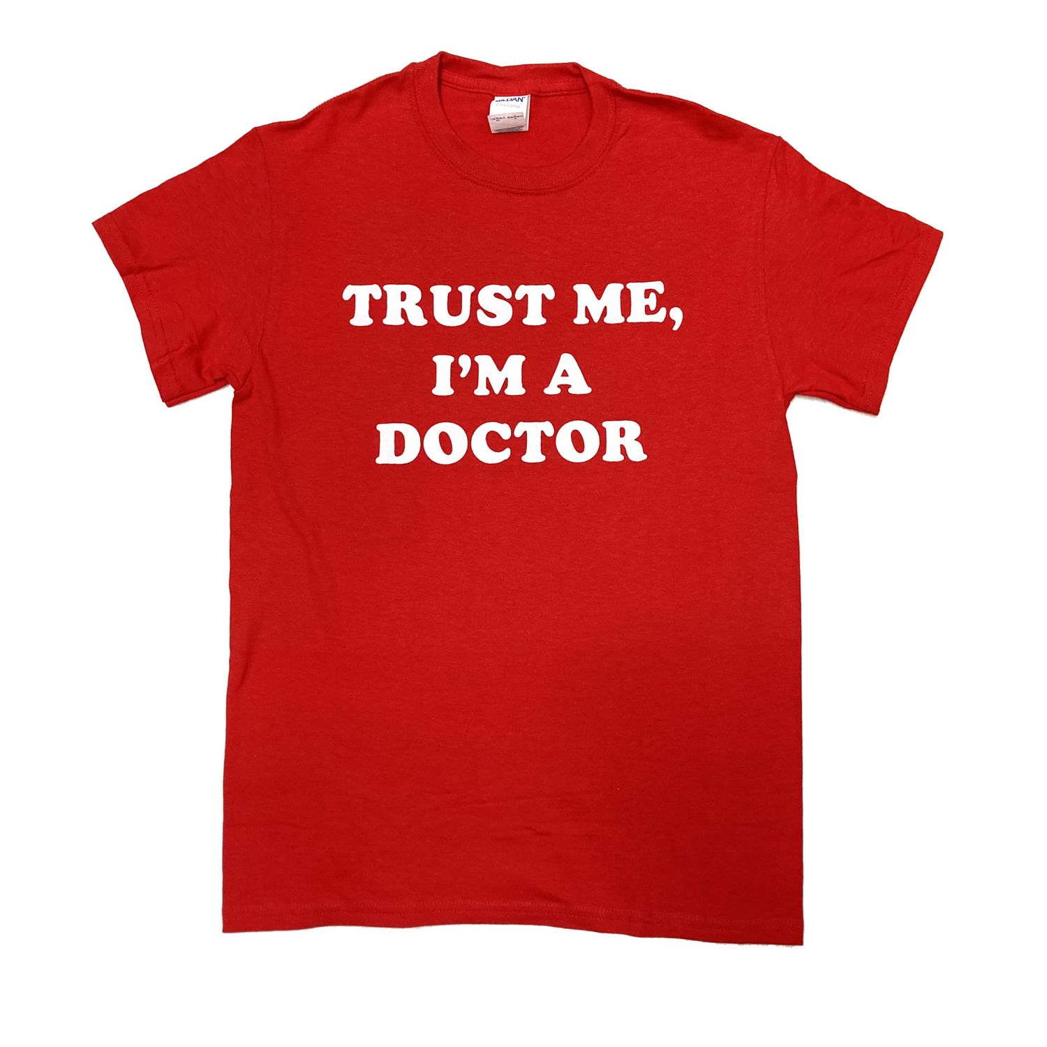 CLASSIC ATTITUDE TRUST ME DOCTOR SS TEE