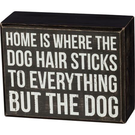 PET LOVER BLOCK SIGNS DOG HAIR STICKS TO EVERYTHING