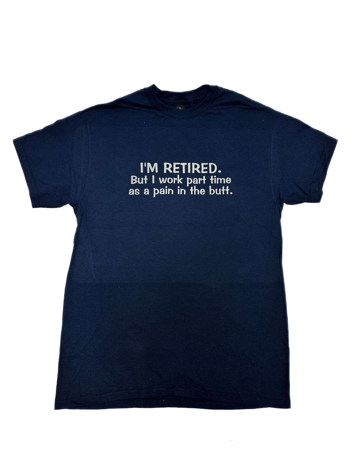 CLASSIC ATTITUDE PAIN IN THE BUTT SS TEE, Size: S