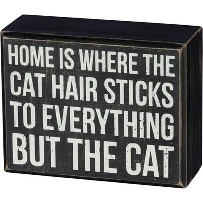 PET LOVER BLOCK SIGNS CAT HAIR STICKS TO EVERYTHING