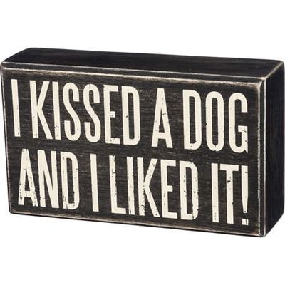 PET LOVER BLOCK SIGNS KISSED A DOG AND LIKED IT