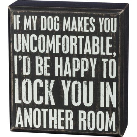 PET LOVER BLOCK SIGNS LOCK YOU IN ANOTHER ROOM DOG