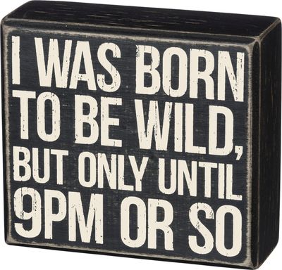 ATTITUDE BLOCK SIGNS BORN TO BE WILD