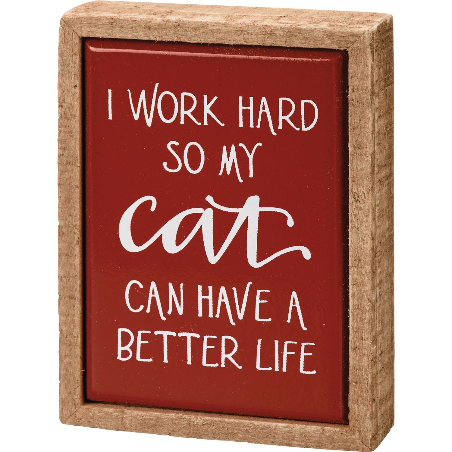 PET LOVER BLOCK SIGNS MINI WORK HARD CAT