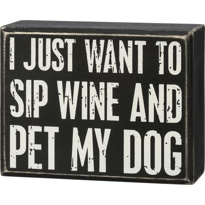 PET LOVER BLOCK SIGNS SIP WINE AND PET DOG