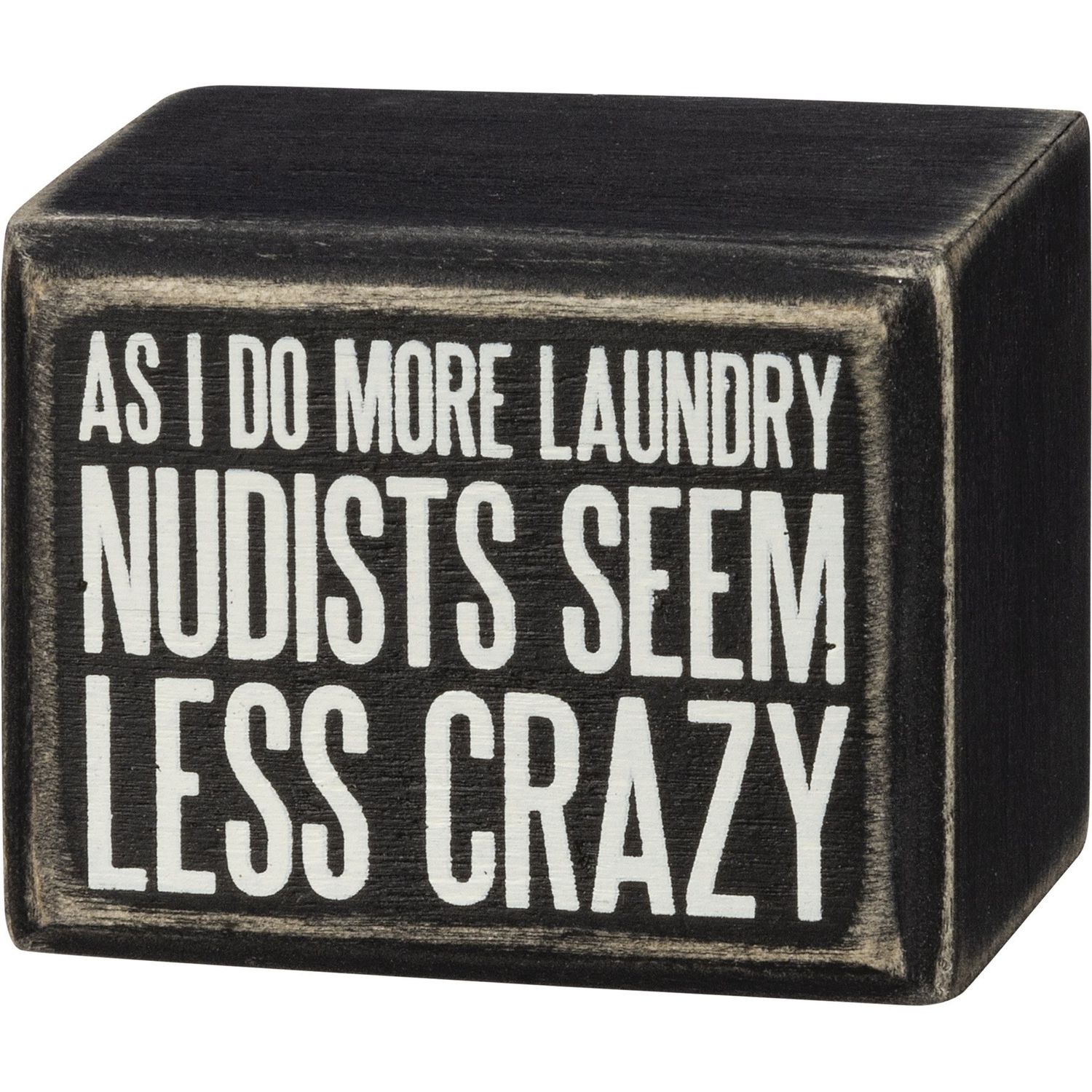 ATTITUDE BLOCK SIGNS LAUNDRY NUDISTS CRAZY