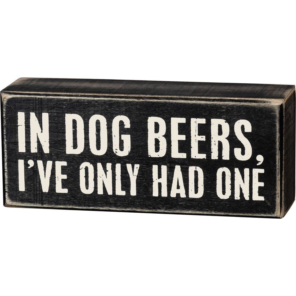 ATTITUDE BLOCK SIGNS DOG BEERS