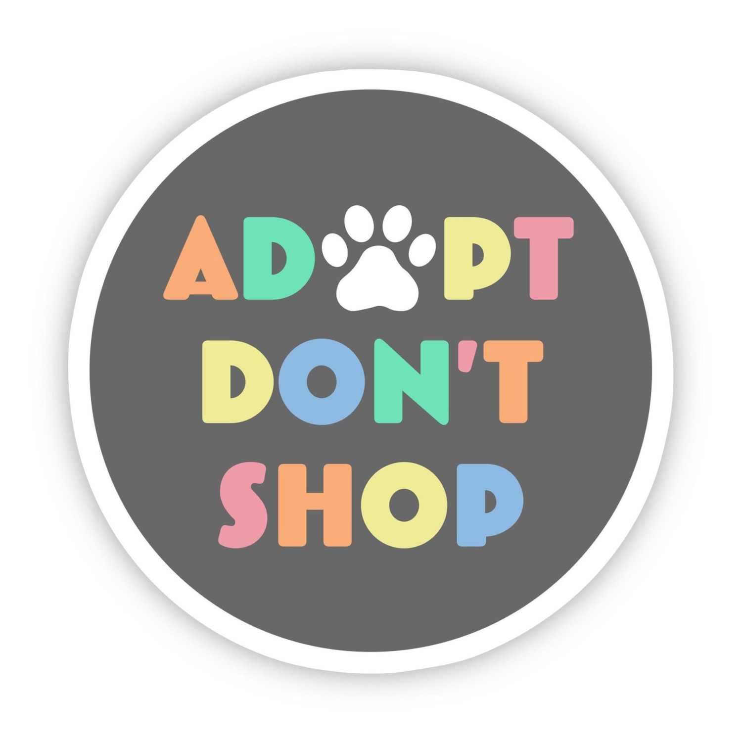 NOVELTY STICKER ADOPT DON'T SHOP