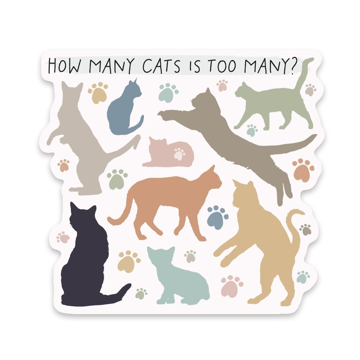 NOVELTY STICKER TOO MANY CATS