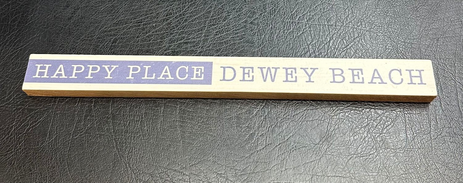 DEWEY HAPPY PLACE SKINNY BLOCK