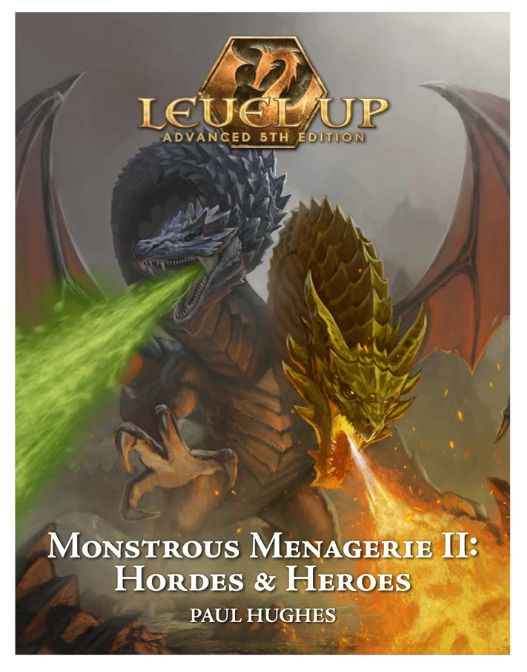 Level Up Advanced 5E: Monstrous Menagerie II: Hordes &amp; Heroes