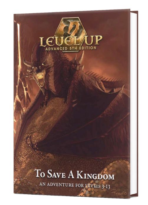 Level Up Advanced 5E: Adventure: To Save a Kingdom
