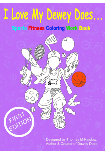 I Love My Dewey Does Sports Fitness Coloring Book