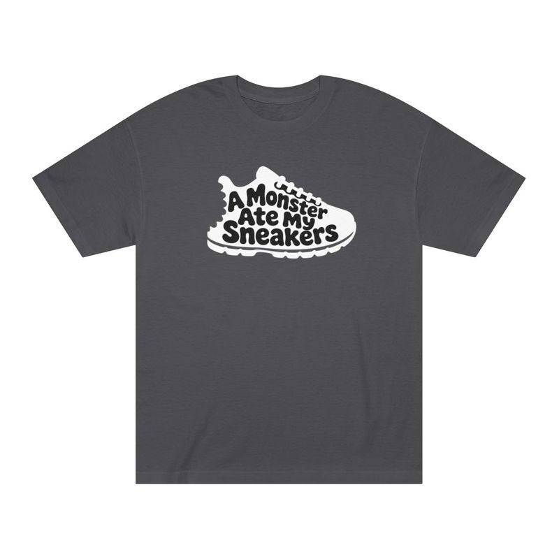 a MONSTER ate my Sneakers white on charcoal gray tee