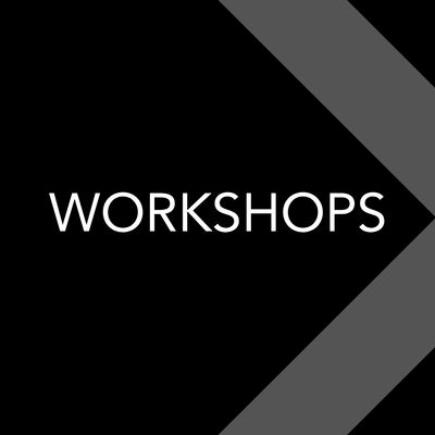 WORKSHOPS