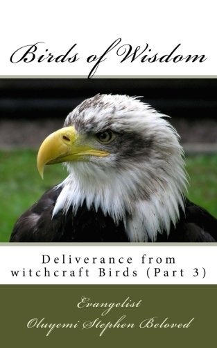 Deliverance from Witchcraft Birds (Part 2)