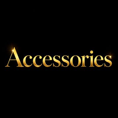 Accessories