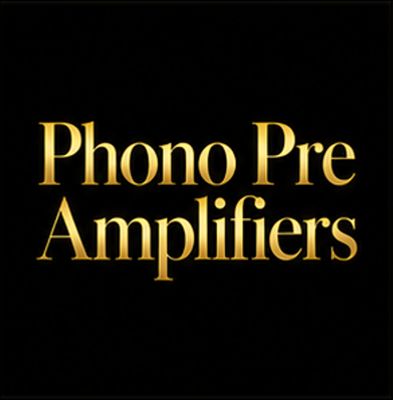 Phono Pre Amplifiers