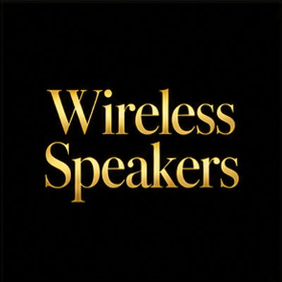 Wireless Speakers
