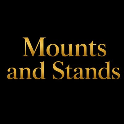 Mounts and Stands