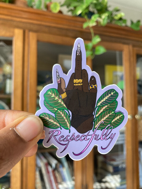 Respectfully Sticker