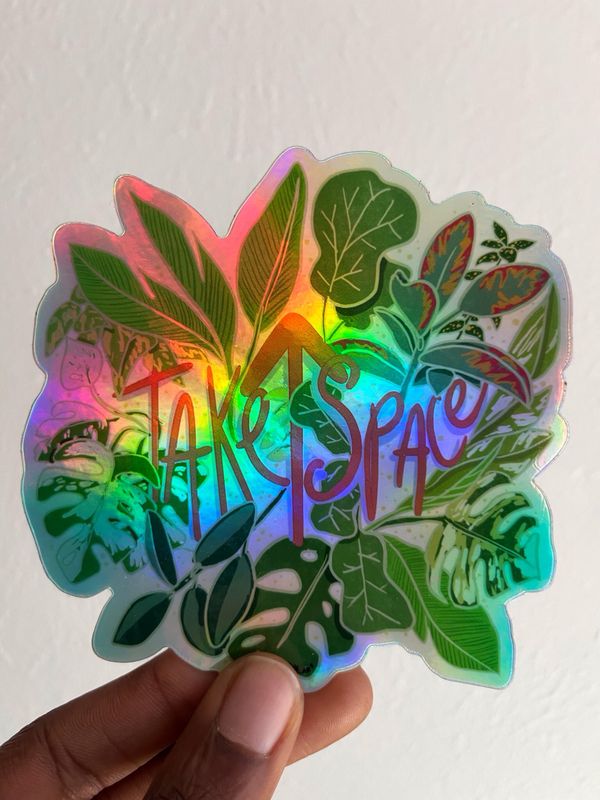 Take Up Space Sticker