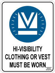 Hi-visibility Clothing Or Vest Must Be Worn
