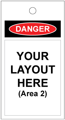Custom Danger Tag - Double Sided - Poly (Sold in Packs)