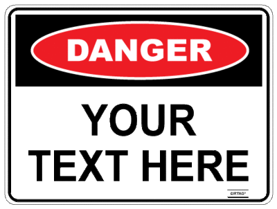 CUSTOM MADE 'DANGER' SIGNS 290000 (29xxxx)