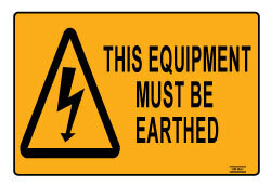 This Equipment Must Be Earthed - Self Adhesive
