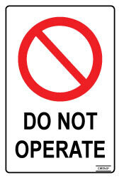 Do Not Operate - Self Adhesive
