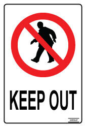 Keep Out - Self Adhesive