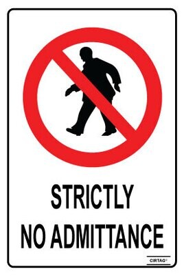 Strictly No Admittance - Self Adhesive