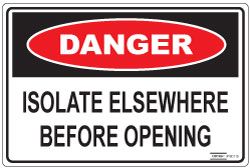 Isolate Elsewhere Before Opening - Self Adhesive