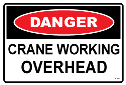 Crane Working Overhead - Self Adhesive