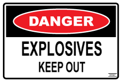 Explosives Keep Out - Self Adhesive Explosives Keep Out - Self Adhesive