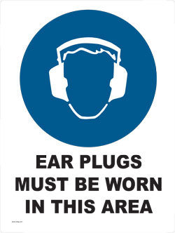 Ear Plugs Must Be Worn In This Area